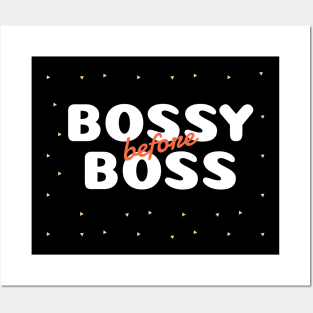 Bossy Before Boss Posters and Art